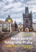 Grada Nejkrásnější fotografie Prahy / The Most Beautiful Photographs of Prague