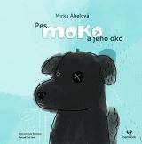 belov Mirka Pes Moko a jeho oko