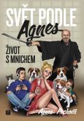 Rosier Svět podle Agnes / Život s mnichem