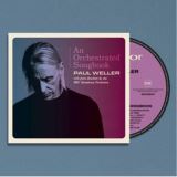 Weller Paul An Orchestrated Songbook With Jules Buckley & The BBC Symphony Orchestra (Mintpack)