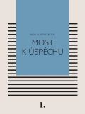 Černá Kateřina Most k úspěchu - Svou vlastní cestou 1