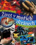 Sun Školákův obrazový atlas - Život v mořích a oceánech