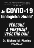 Bodyart Press Je COVID-19 Biologická zbraň? - Vědecké a forenzní vyšetřování