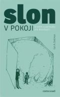 Cesta domů Slon v pokoji - O smrti a zármutku pro dospívající