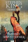 King Stephen Temná věž 10 - Pistolník 5: Muž v černém