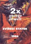 Leda 2x Orwell (1984, Zvířecí statek)