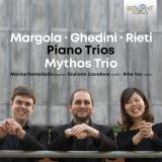 Brilliant Classics Margola - Ghedini - Rieti: Piano Trios - Mythos Trio