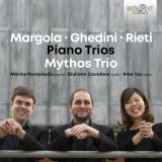 Brilliant Classics Margola - Ghedini - Rieti: Piano Trios - Mythos Trio