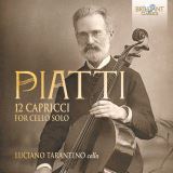 Brilliant Classics Alfredo Piatti: 12 Capricci Op.25 For Cello Solo