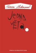 Revolver Revue Jedna věta: Tereza Lochmannová