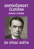 Steiner Rudolf Odpovdnost lovka za vvoj svta