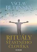 Budinský Václav Rituály šťastného člověka
