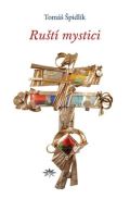 Špidlík Tomáš Ruští mystici