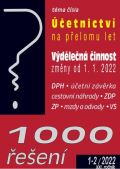 Poradce 1000 řešení č. 1-2/2022 Povinnosti účetní jednotky na přelomu let, Výdělečná činnost – od 1. 1. 2022