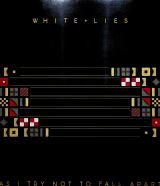 White Lies As I Try Not To Fall Apart