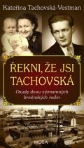 MOBA Řekni, že jsi Tachovská