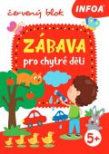 Infoa Zábava pro chytré děti - červený sešit