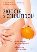 Esence Zatočte s celulitidou