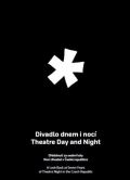 kolektiv autorů Divadlo dnem i nocí / Theatre Day and Night