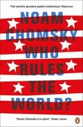Chomsky Noam Who Rules the World?