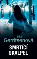 Gerritsenová Tess Smrtící skalpel