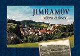 Tváře Jimramov včera a dnes
