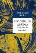 Pavel Mervart Lvi-Strauss a hudba