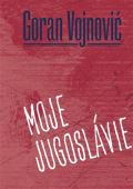 Pavel Mervart Moje Jugoslávie
