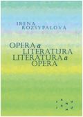JAMU Opera a literatura. Literatura a opera