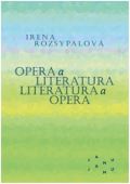 JAMU Opera a literatura. Literatura a opera