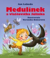 Lebeda Jan Medulínek a vlaštovička Jůlinka