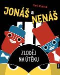 Host Jonáš a Nenáš - Zloděj na útěku