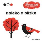 Drobek Kontrastní leporelo: Daleko a blízko
