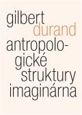 Malvern Antropologické struktury imaginárna