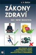 Eugenika Zákony zdraví - Nic není náhoda