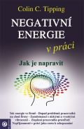 Eugenika Negativní energie v práci - Jak je napravit