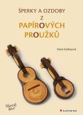 Grada Šperky a ozdoby z papírových proužků