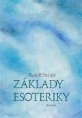 Steiner Rudolf Zklady esoteriky