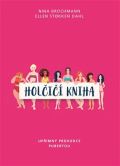Slovart Holčičí kniha. Upřímný průvodce pubertou