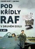 Hurt Zdenk Pod kdly RAF v druhm exilu 1. dl