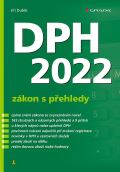 Dušek Jiří DPH 2022 - zákon s přehledy