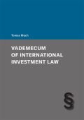 Západočeská univerzita v Plzni Vademecum of International Investment Law