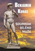 Kuras Benjamin Soumrak bílého muže