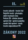 kolektiv autorů Zákony 2022 II/B Trestní právo - Trestní zákoník, Trestní řád, Odpovědnost za přestupky, Trestní odp