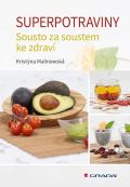 Grada Superpotraviny - Sousto za soustem ke zdraví