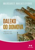 Wheatleyová Margaret Daleko od domova