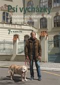 NLN - Nakladatelství Lidové noviny Psí vycházky 7. /Karlín/