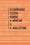 Pavel Mervart Vyjadřování cizího mínění v němčině a v angličtině