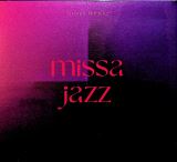 Hnilika Jaromr Missa Jazz - Jazzov me