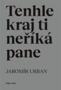 Milan Hodek Tenhle kraj ti neříká pane
